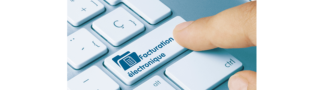 Généralisation de la facturation électronique à partir de 2024